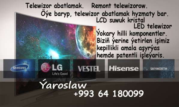 Remont telewizorow (Ашхабад/Aşgabat) в 